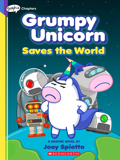 Title details for Grumpy Unicorn Saves the World by Joey Spiotto - Available